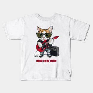 Born To Be Wild 01 Kids T-Shirt